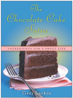 cover image of The Chocolate Cake Sutra